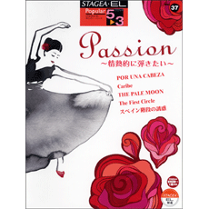 STAGEA Vol.37 Passion Grade 5-3 